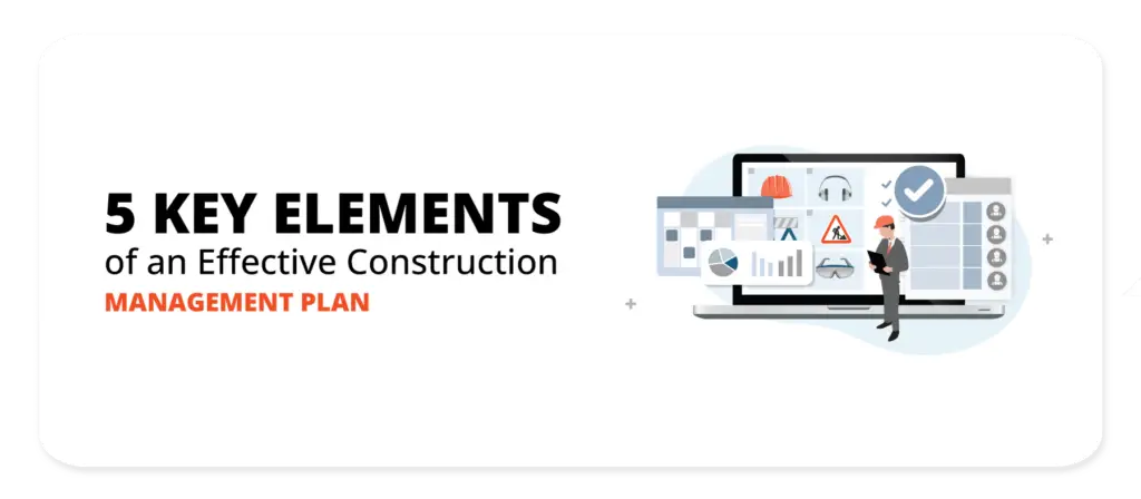 Illustration of a person in a hard hat standing next to an open laptop, which displays various construction-related icons including charts, safety symbols, a hard hat, and a checkmark. The phrase "Management Plan" is prominently highlighted in orange text beside them.